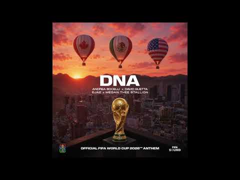 Andrea Bocelli, David Guetta, EJAE, Megan Thee Stallion - DNA (Fifa World Cup 2026 8D Audio)