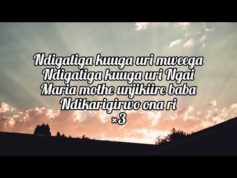 Paul Mwai – Ndigatiga kuuga uri mwega Lyrics