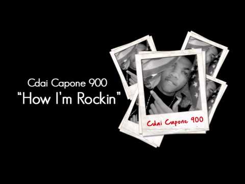 Cdai Capone 900 - How I'm Rockin