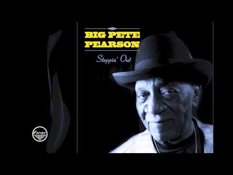 Big Pete Pearson - You Raise Hell Everyday (Audio Only)