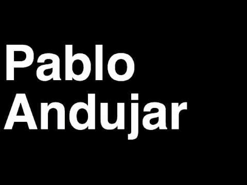 How to Pronounce Pablo Andujar Tennis Grand Slam Tournament Australia French US Open Wimbledon