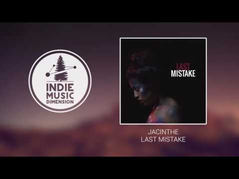 Jacinthe - Last Mistake