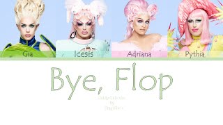 Musik-Video-Miniaturansicht zu Bye, Flop! (Giddy Girls) Songtext von The Cast of Canada's Drag Race