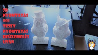 3D nyomtatás #01 - Tesztnyomtatás beüzemelés után