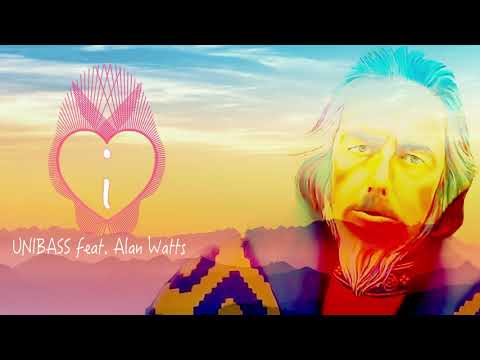 UNIBASS - I Ft. Alan Watts (Original Mix)