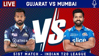 LIVE: Gujarat Vs Mumbai, 51st Match | GT vs MI Live Scores & Hindi Commentary | Live - IPL 2022