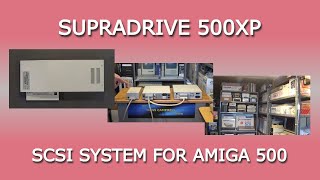 SupraDrive 500XP SCSI system for Commodore Amiga 500