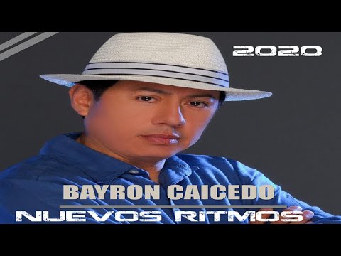 MIX BAYRON CAICEDO ((NUEVOS RITMOS)) 2020 - Beto Dj 🎧🎤♬♪♫