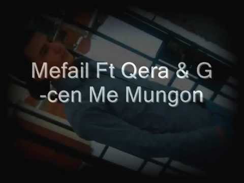 Mefail Ft Qera & G-cen Me Mungon