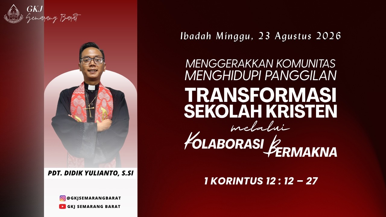 Ibadah Minggu || 23 Agustus 2026 || GKJ Semarang Barat
