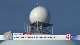 New weather radar being installed in Marion