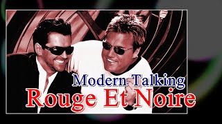 Modern Talking - Rouge Et Noire (HQ Audio)