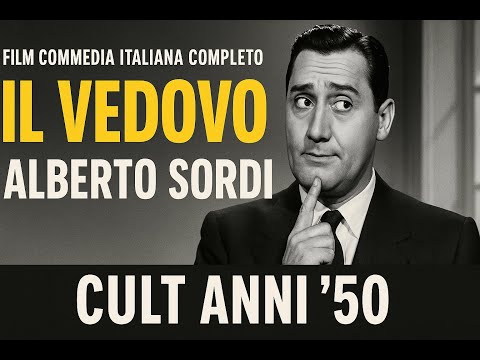 Il Vedovo (1959) con Alberto Sordi - Film Completo | Commedia all'italiana Cult HD