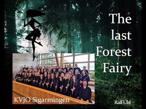 The Last Forest Fairy - Ralf Uhl / KVJO Sigmaringen (Live-Mitschnitt 2024)