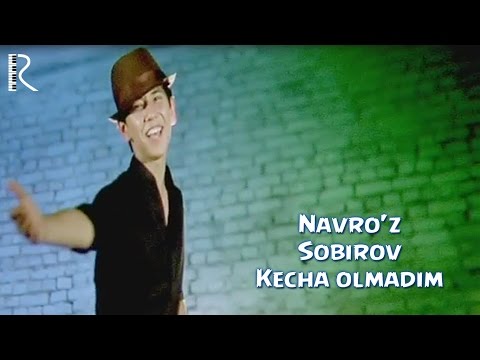 Navro'z Sobirov - Kecha olmadim | Навруз Собиров - Кеча олмадим