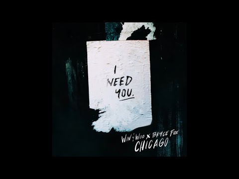 Win and Woo - Chicago ft. Bryce Fox