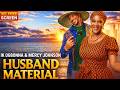 HUSBAND MATERIAL IK OGBONNA MERCY JOHNSON OKOJIE NIGERIAN MOVIES 2026 LATEST MOVIES