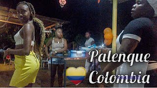 Palenque Colombia  nightlife like never seen before
