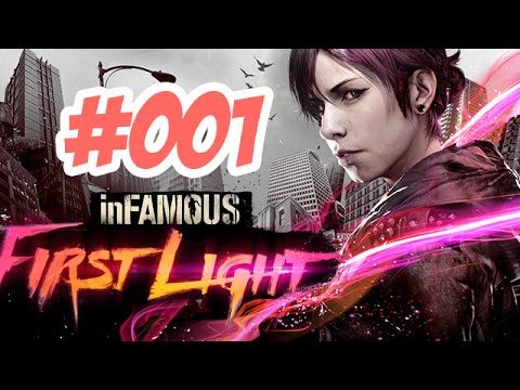 inFamous: First Light - Die ersten Schritte [#001] - Let's Play inFamous: First Light  (Deutsch, HD)