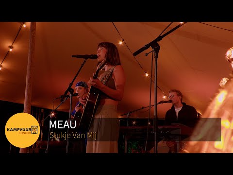 MEAU - Stukje Van Mij | Kampvuurconcert 2024