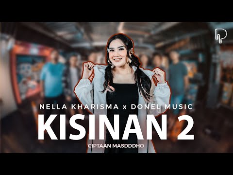 Nella Kharisma - Kisinan 2 (Official Music VIdeo)