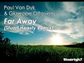Paul Van Dyk Giuseppe Ottaviani Far Away Stuart Heasty Remix