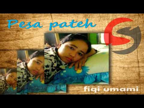 fiqi umami pesa pateh