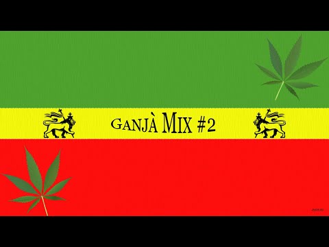 🏝️ Mix - Ganjà Mix #2 📻
