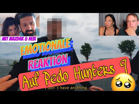 Emotionale Reaction auf Pedo Hunters 9 mit Mazdak & Nebi