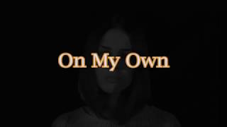 Marina Kaye - On My Own [Lyrics &amp; traduction]