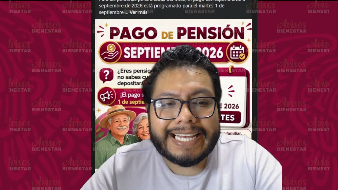 ¡ADULTOS MAYORES PENSIONADOS! pago de la pensión de septiembre 2026 este dia pagan si eres del imss