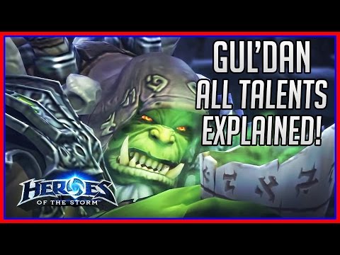 Heroes of the Storm | GUL'DAN - All Talents Explained