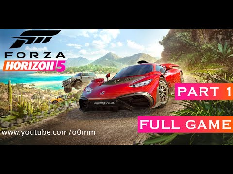 FORZA HORIZON 5 Gameplay Walkthrough Full Game Part 1 [No commentary]