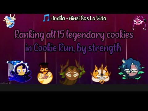 Ranking ALL 15 Legendary Cookies by Strength (Lore-wise) 🎵: Indila - Ainsi Bas La Vida | Cookie Run