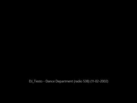 Dj Tiesto - Dance Department (radio 538) (11-02-2002)