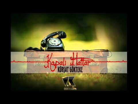 Kürşat Gökteke - Kapalı Hatlar [2015]