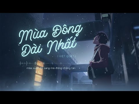 Mùa đông dài nhất - Việt Quất