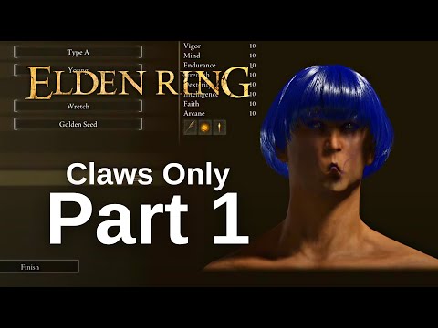 Elden Ring Claws Only Walkthrough Gameplay - Part 1