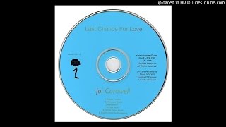 Joi Cardwell - Last Chance For Love (Pacific Drive Instrumental)
