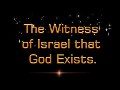 The Witness of Israel That God Exists - Mr Philip Hunter Christadelphians