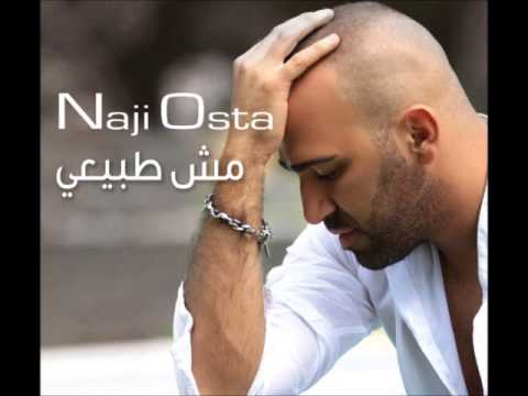Naji Osta - mesh tabi3i [2013 song]