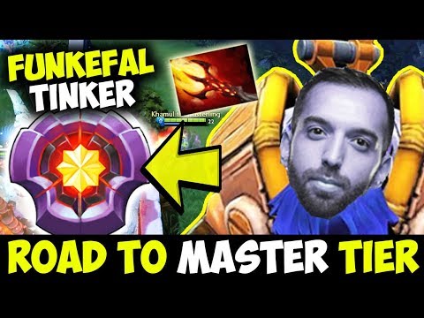 Funkefal [TINKER] - Road To MASTER TIER Crazy Fap Hands And Sick Plays Dota 2