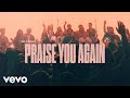 Praise You Again