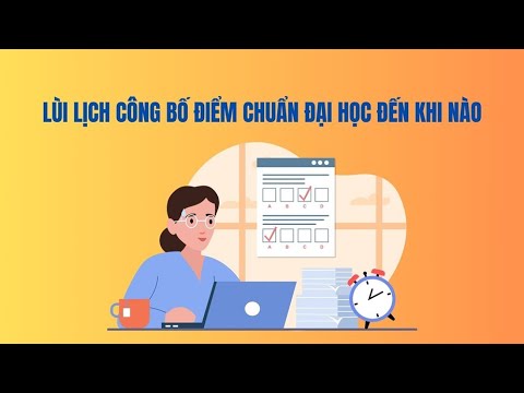 Lùi lịch công bố điểm chuẩn đại học đến khi nào?
