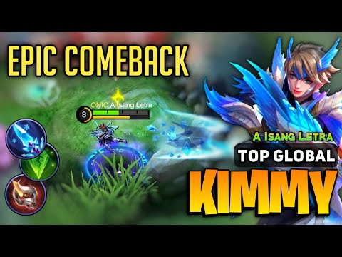 EPIC COMEBACK! Kimmy Best Build 2023 [ Kimmy Top Global Gameplay ] By A Isang Letra - Mobile Legends