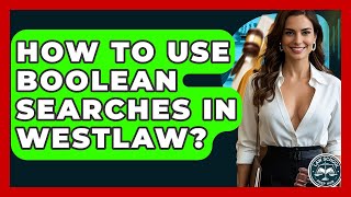 How To Use Boolean Searches In Westlaw - Law School Prep Hub