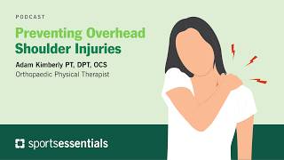 Sports Essentials | Preventing Overhead Shoulder Injuries