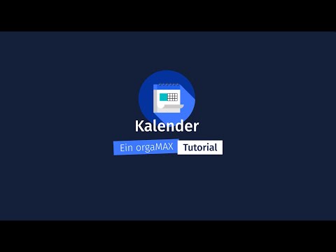 Kalender – orgaMAX Tutorial