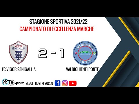 FC VIGOR SENIGALLIA 2-1 VALDICHIENTI PONTE