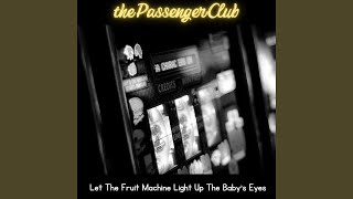 Let The Fruit Machine Light Up The Baby's Eyes Music Video